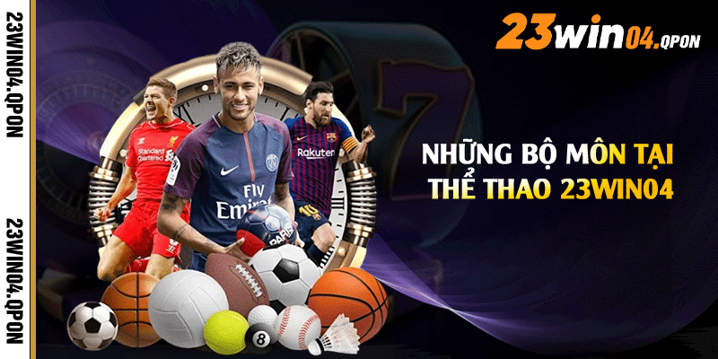 Những bộ môn tại thể thao 23win04